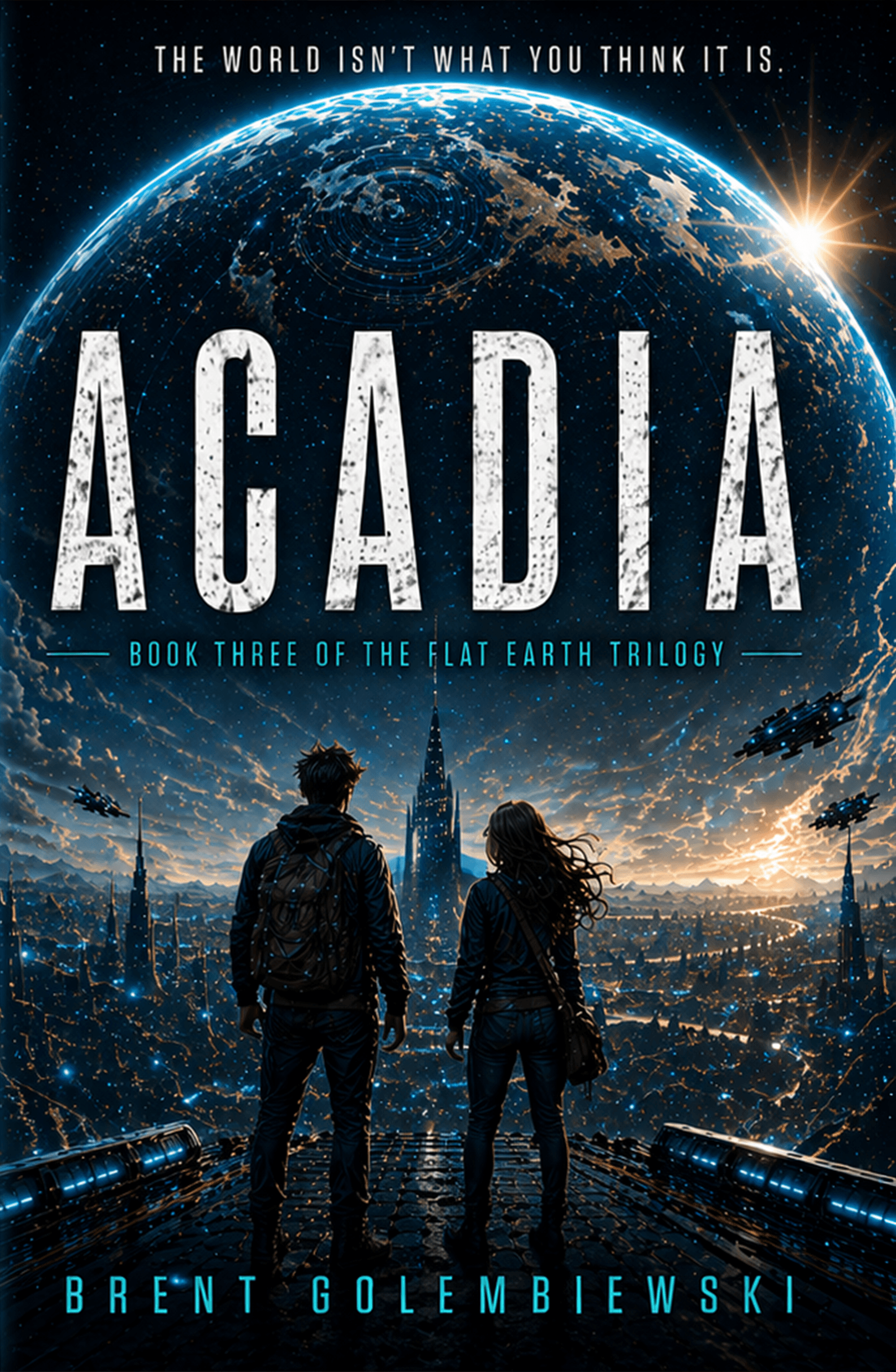Acadia cover: the two teenagers, seen from behind on a high platform, look toward a glowing city with a tall spire as spacecraft fly beneath an enormous planet lit by a bright star.